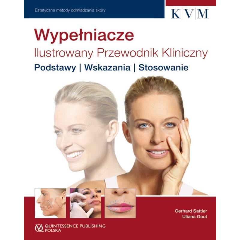 Wypełniacze. Ilustrowany przewodnik kliniczny