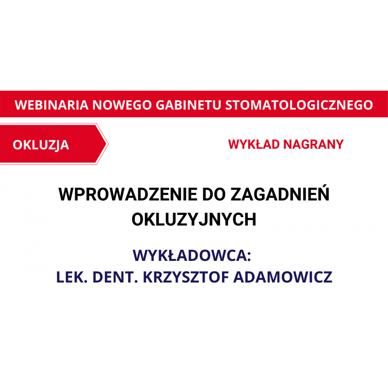 Wprowadzenie do zagadnień okluzyjnych