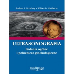 Ultrasonografia. Badania ogólne i położniczo-ginekologiczne, B. Hertzberg