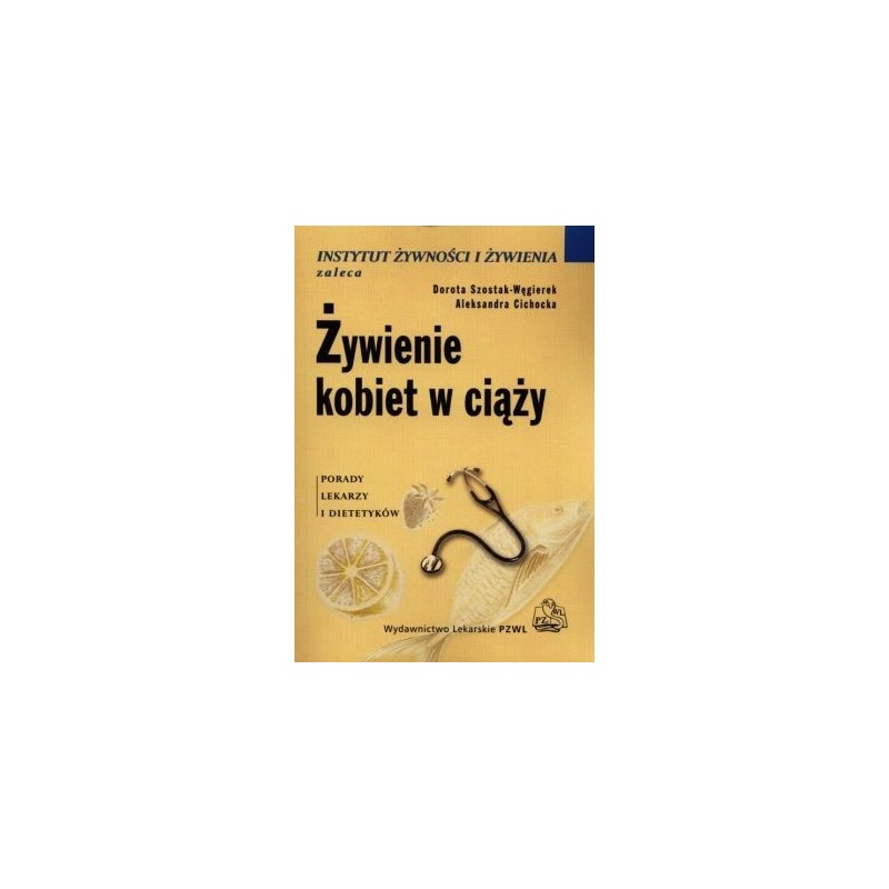 Żywienie kobiet w ciąży