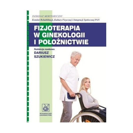 Fizjoterapia w ginekologii i położnictwie