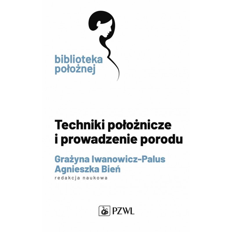 Techniki położnicze i prowadzenie porodu