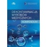 Dekontaminacja wyrobów medycznych. Kompendium