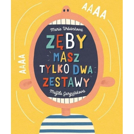 Zęby. Masz tylko dwa zestawy