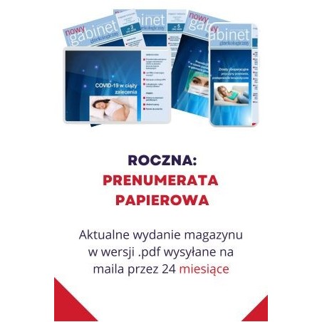 Roczna prenumerata Nowego Gabinetu Ginekologicznego - wydanie papierowe