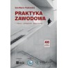 Praktyka zawodowa.  Założenie i rejestracja, warunki, obowiązki, wymagana dokumentacja