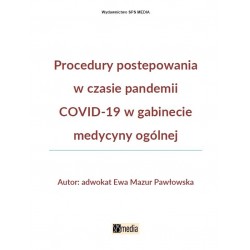 Procedury postępowania w czasie pandemii COVID-19 w gabinecie medycyny ogólnej (e-book)