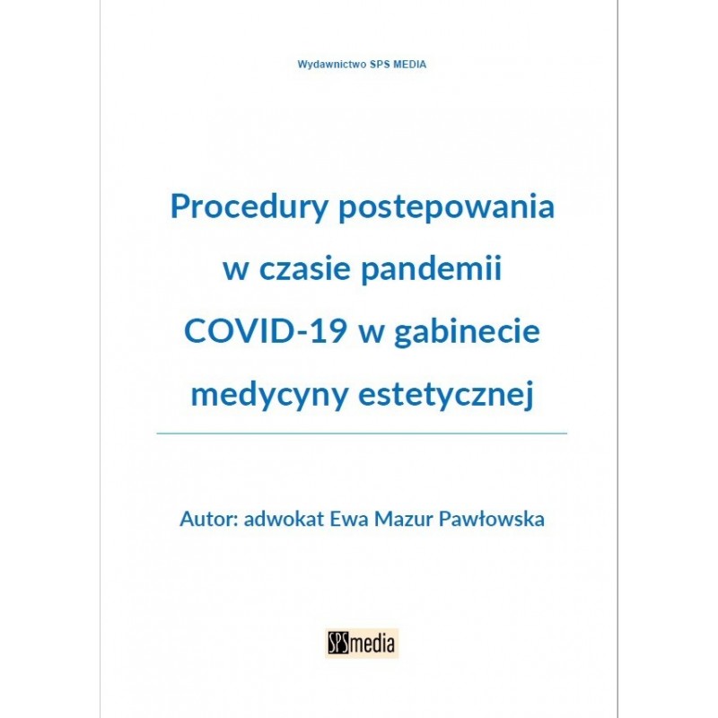 Procedury postepowania w czasie pandemii COVID-19 w gabinecie medycyny estetycznej