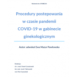 Procedury postępowania w czasie pandemii COVID-19 w gabinecie ginekologicznym