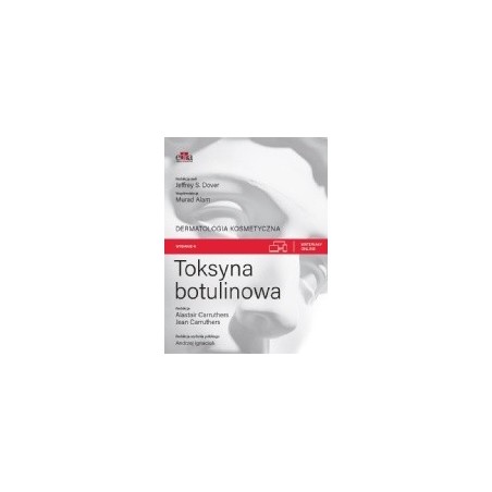 Toksyna botulinowa. Dermatologia kosmetyczna